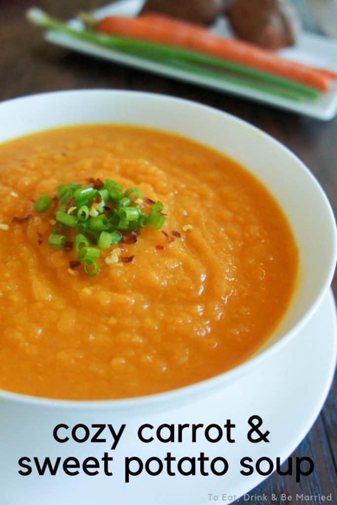 Cozy Carrot & Sweet Potato Soup... the perfect Fall dinner!